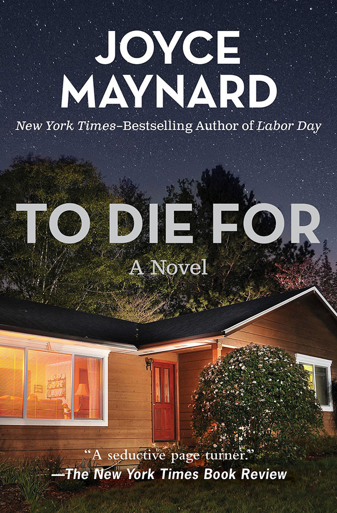 To Die For, Joyce Maynard, Book Cover To Die For, Joyce Maynard, Book Cover